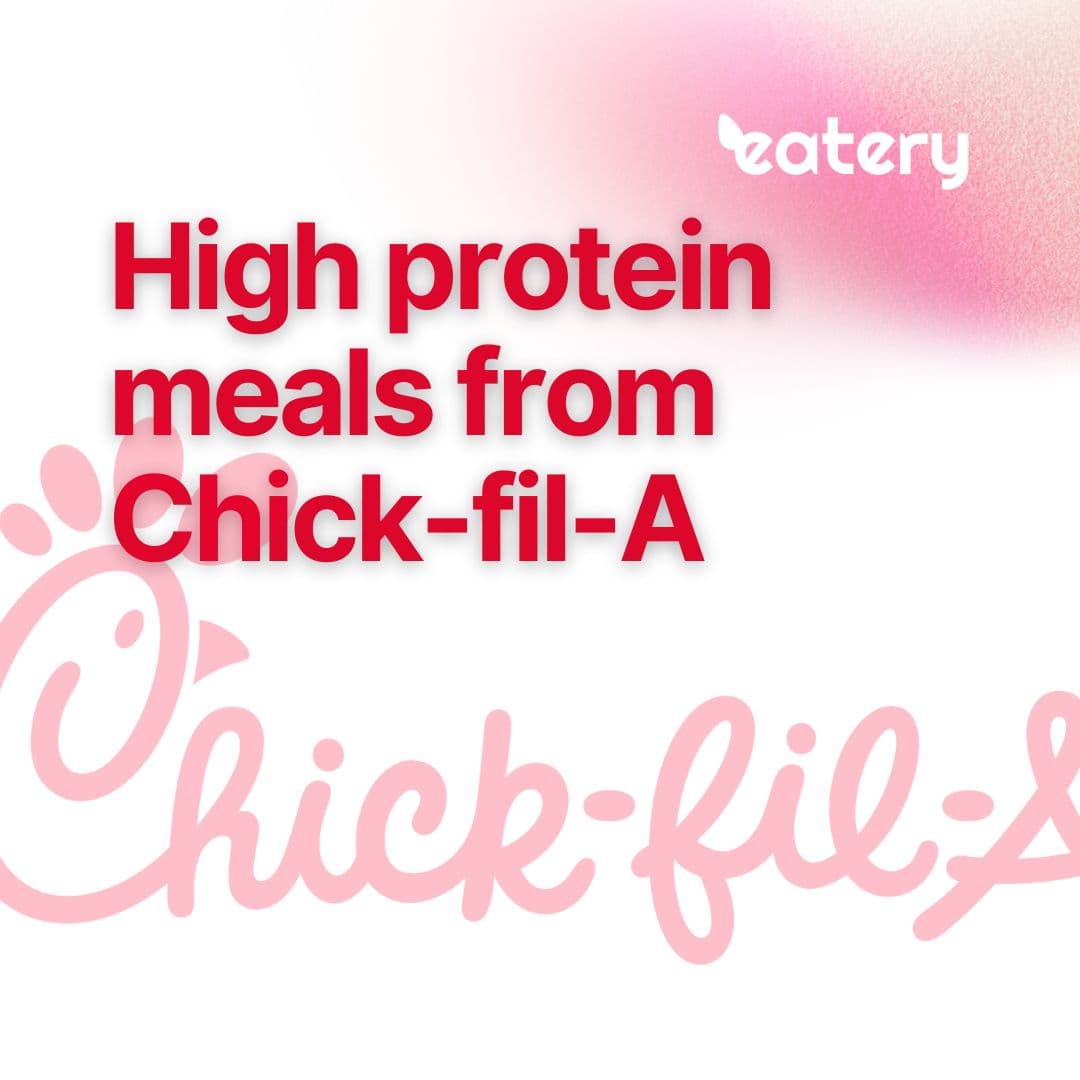 High protein meals from Chick-fil-A infographic — Cool Wrap, Grilled Nuggets